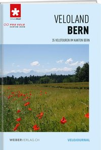 Velotouren im Kanton Bern. Cover des Buches Veloland Bern.